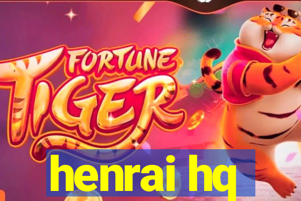 henrai hq
